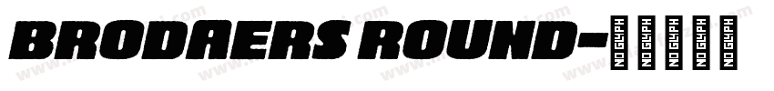 Brodaers Round字体转换